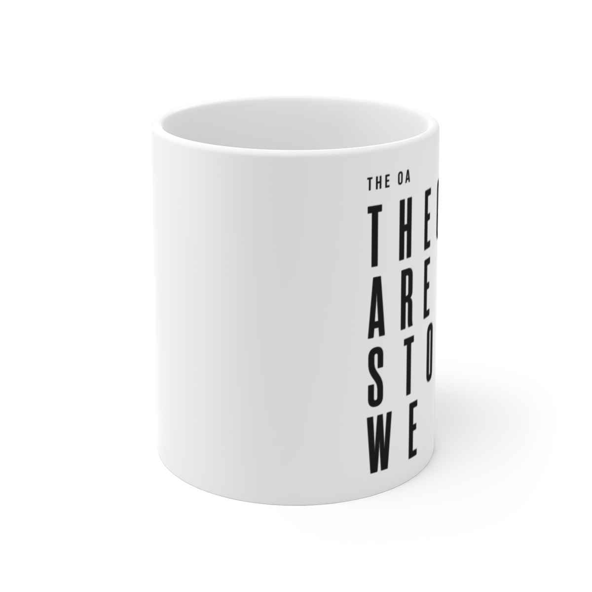 The OA "Theories are just stories we tell." White Mug - alternate angle 1, merchandise